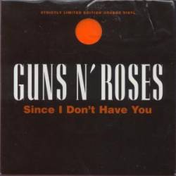 Guns N' Roses : Since I Don't Have You